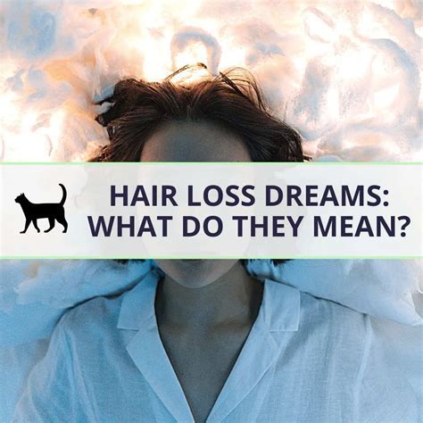 The Psychological Significance of Hair Loss in the Analysis of Dreams