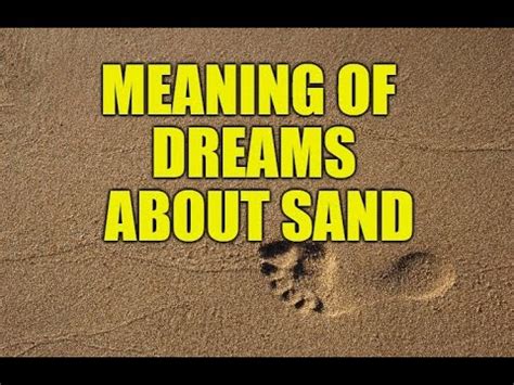 The Psychological Significance of Sand as a Reflection in Dreams