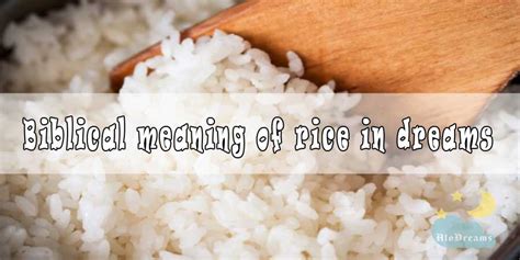 The Role of Rice In Different Dream Interpretation Techniques