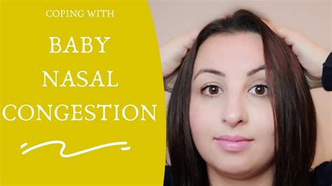 The Significance of Clearing a Baby's Congested Nasal Passage