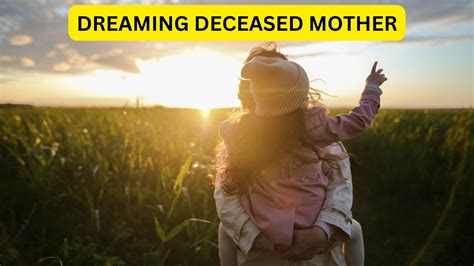 The Significance of Dreaming about My Mother's Demise