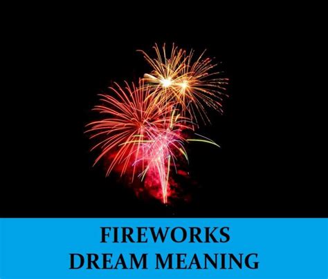 The Significance of Fireworks Numbers in Dreams