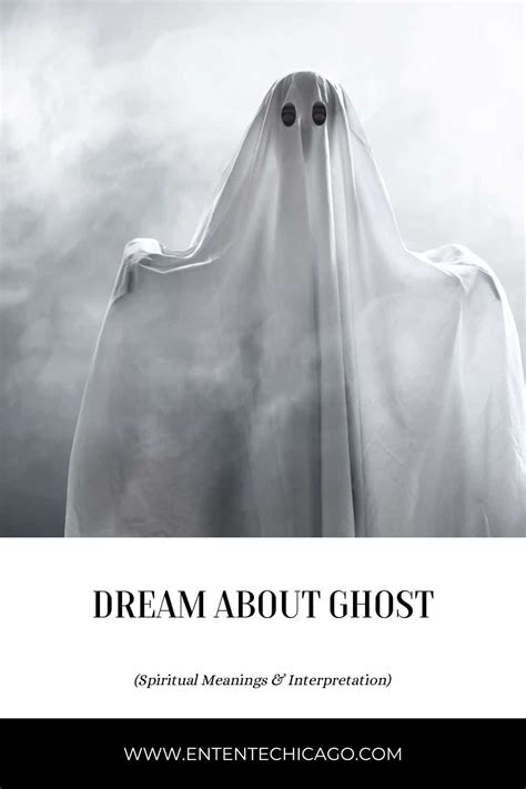 The Significance of Ghosts in Dreams: Exploring their Psychological Importance