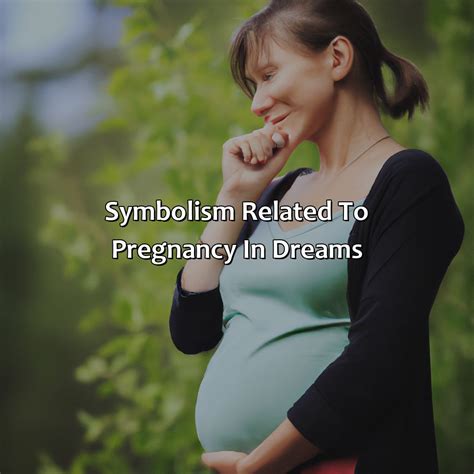 The Significance of Pregnancy Symbolism in Dreams