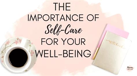 The Significance of Self-Care: Fostering Your Well-being for Triumph in Academia