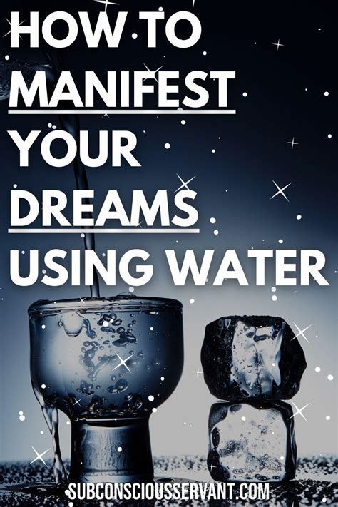 The Significance of Water-Based Imagery in Manifesting Our Desires and Goals