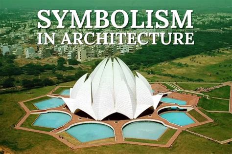 The Significance of the Architectural Symbolism: Evaluating the Structure on the Next Level