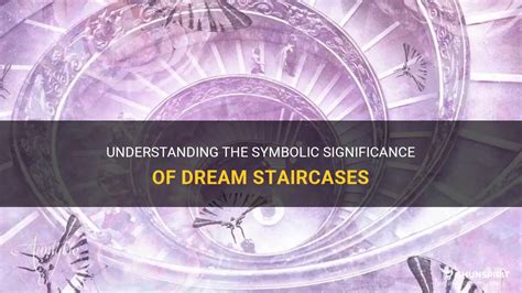 The Symbolic Interpretation of Deteriorating Steps Dreams