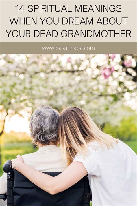 The Symbolic Meaning of Embracing a Departed Grandmother in Dreams