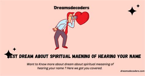 The Symbolic Meaning of Hearing Your Name in Dreams