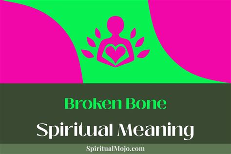 The Symbolic Significance of Fractured Bones in the Realm of Dreams