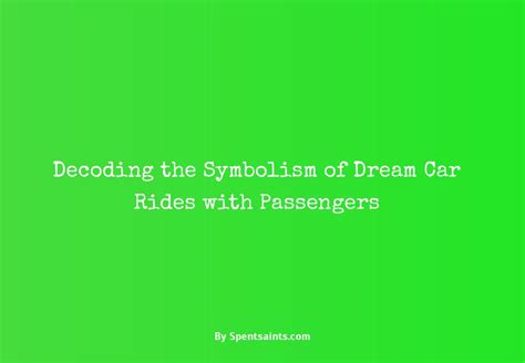 The Symbolic Significance of Riding as a Passenger in a Dream