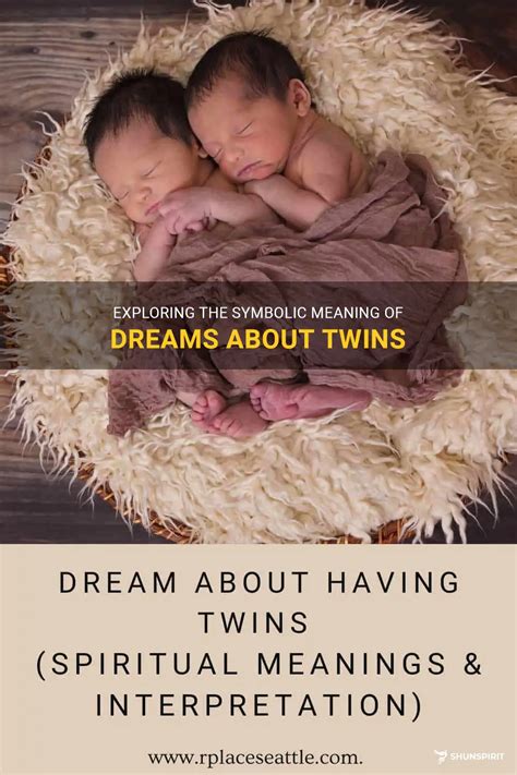 The Symbolic Significance of Twin Motif in Dreams