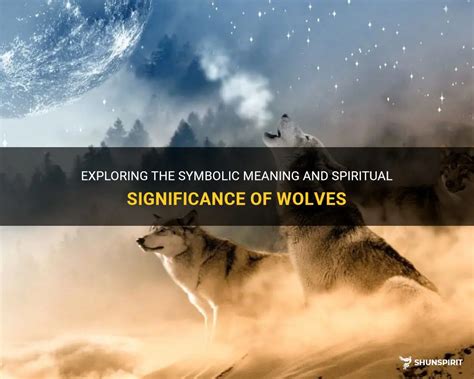 The Symbolic Significance of Wolves in Dreamscapes