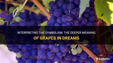 The Symbolism of Apples and Grapes in Dreams