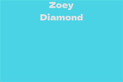 The Valuable Assets of Zoey Diamond