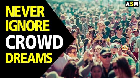 The Varied Categories of Crowds in Dream Analysis