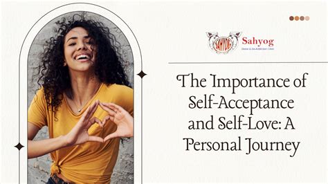 The importance of self-love and acceptance