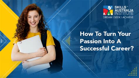 Turning Passion into a Successful Career