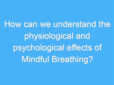 Understanding the Psychological Impact of a Restricted Breathing Sensation