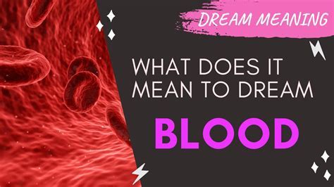 Understanding the Symbolic Meanings Associated with Dreams of Blood Flowing from the Lower Extremities