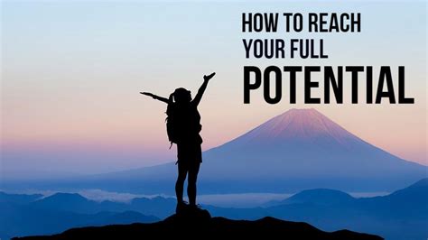 Unleash Your Full Potential: Embrace Your Ambitions and Strive for Achievement