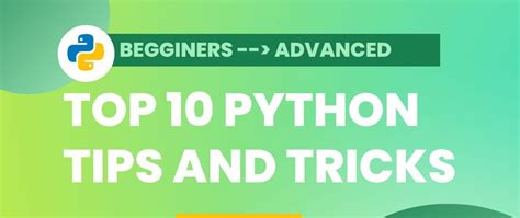 Unleashing the Potential of Python: Insider Tips and Techniques for Advanced Software Development