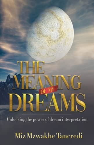 Unlocking the Enigma of Dream Interpretation: The Power of Symbolic Language