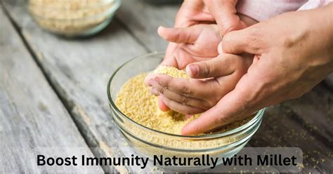 Unlocking the Immune-Boosting Power: Exploring Finger Millet's Ability to Strengthen Immunity