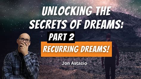 Unraveling the Science Behind Recurring Dreams