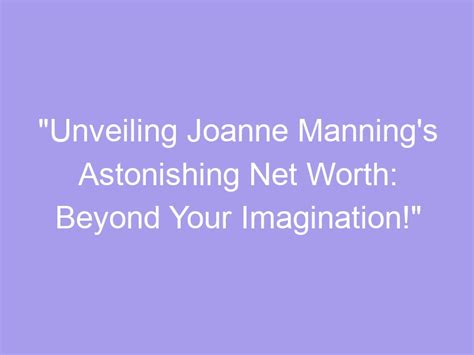 Unveiling Joanne Arnold's Net Worth