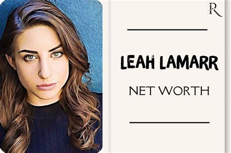 Unveiling Leah Lamour's Impressive Net Worth