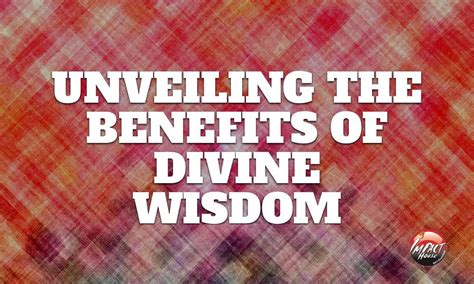 Unveiling the Divine Wisdom: How Dreams Enhance our Understanding of Sacred Scriptures