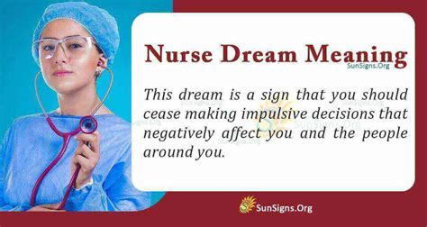 Unveiling the Hidden Significance and Symbolism of Nurse-related Dreams