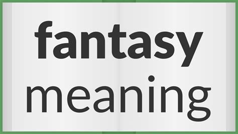 Unveiling the Hidden Significance of Fantasies