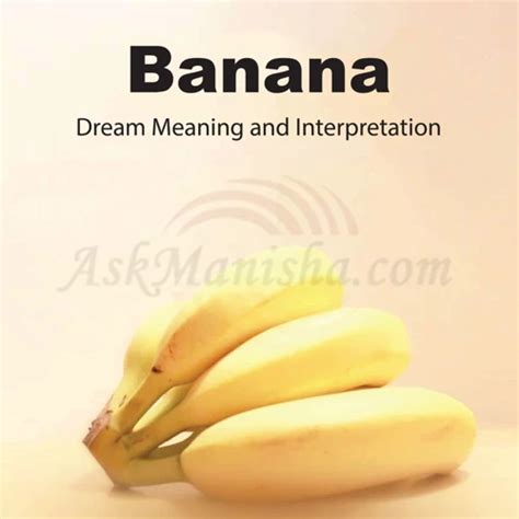 Unveiling the Mystery: Exploring the Significance of Banana Peel Dreams