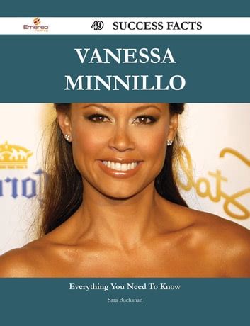 Unveiling the Secrets Behind Vanessa Minnillo's Success