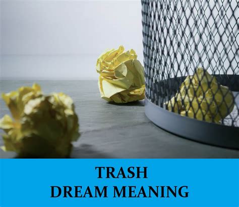 Unveiling the Symbolism: Delving into the Hidden Significance of Trash Heap Dreams