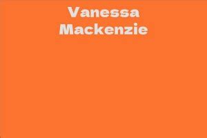 Vanessa Mackenzie's Net Worth Revealed