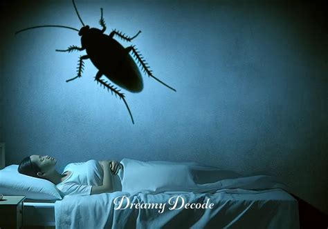 Warning Signs: Decoding Cockroach Dreams as Omens or Messages from the Subconscious