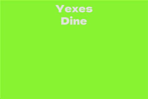 Yexes Dine's Career: Achievements and Milestones